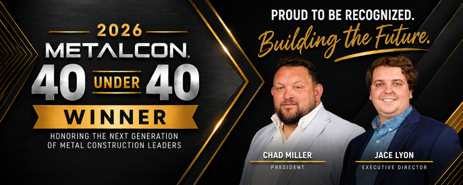 2026 METALCON 40 Under 40 winners Chad Miller, President, and Jace Lyon, Executive Director of Lyon Metal Roofing.